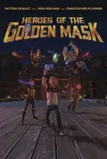 Heroes of the Golden Mask poster