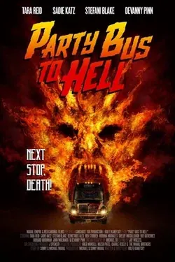 Party Bus To Hell poster