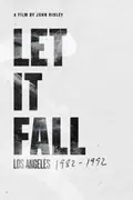 Let It Fall: Los Angeles 1982-1992 poster