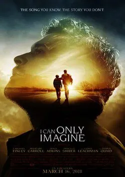 I Can Only Imagine poster