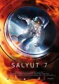 Salyut-7: The True Story of the Soviet 'Apollo 13' poster