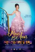 Meus 15 Anos: O Filme poster
