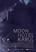 Moon Hotel Kabul poster
