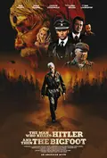 The Man Who Killed Hitler and Then the Bigfoot poster