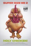 Super Size Me 2: Holy Chicken! poster