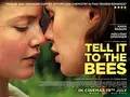 Tell It to the Bees poster