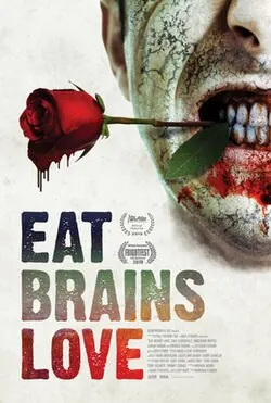 Eat Brains Love poster