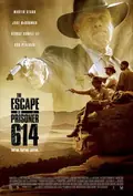 The Escape of Prisoner 614 poster