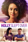 Holly Slept Over poster
