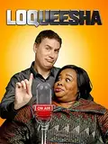Loqueesha poster