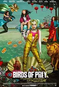 Birds of Prey and the Fantabulous Emancipation of One Harley Quinn poster