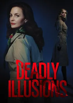 Deadly Illusions poster
