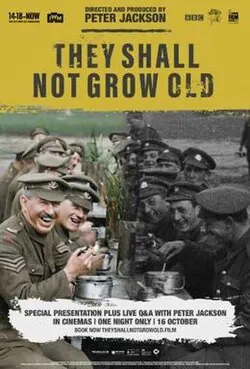 They Shall Not Grow Old poster