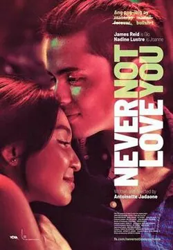 Never Not Love You poster