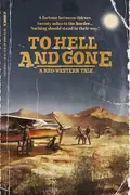 To Hell and Gone poster