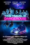 Time Travel Is Dangerous! poster