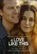 A Love Like This poster