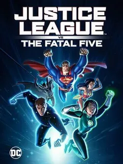 Justice League vs. the Fatal Five poster