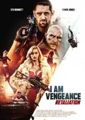 I Am Vengeance: Retaliation poster