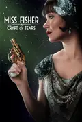 Miss Fisher & the Crypt of Tears poster