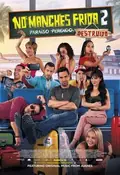 No manches, Frida 2: paraíso destruido poster