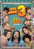 ¡Asu Mare! 3 poster
