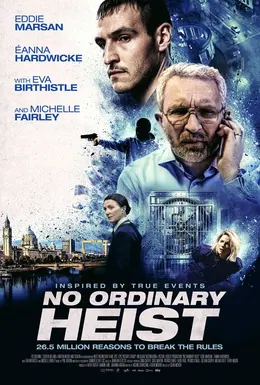 No Ordinary Heist poster