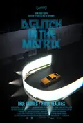 A Glitch in the Matrix poster
